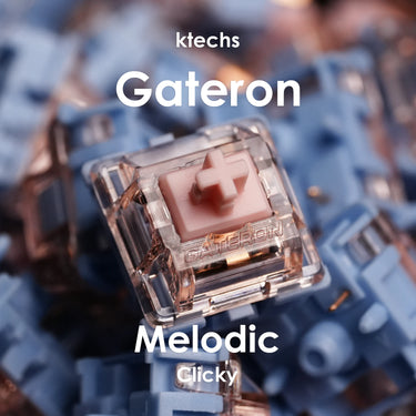 Gateron Melodic Clicky Switch